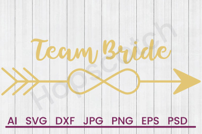 Infinity Unity Love Arrow Bride - SVG File, DXF File