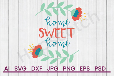 Folk Flower Frame Sweet Home - SVG File, DXF File