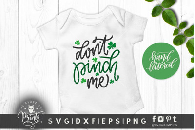 Dont Pinch me Hand lettered SVG DXF EPS PNG