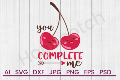 You Complete Me SVG File,DXF File