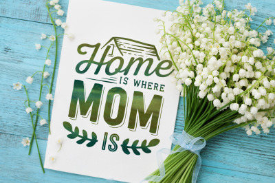 Home is where mom is SVG