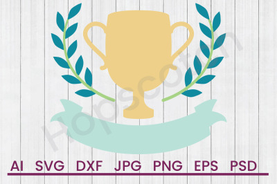 Winning Trophy Banner - SVG File&2C;DXF File