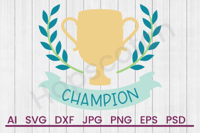 Champion Banner - SVG File&2C;DXF File