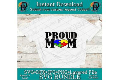 Proud Mom SVG, Proud Autism Mom SVG, Autism Mom SVG, Autistic Pride, S