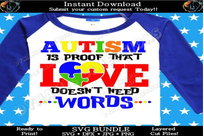 Autism SVG, Autism Awareness, Autism Is Proof That Love Doesn&#039;t Need W