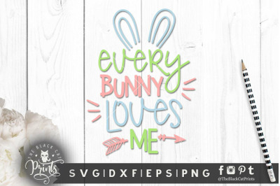 Everybunny Loves me SVG DXF EPS PNG