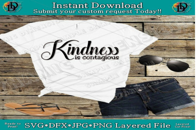 Be kind svg, Kindness svg, Kindness is contagious, shirt, be kind in 2