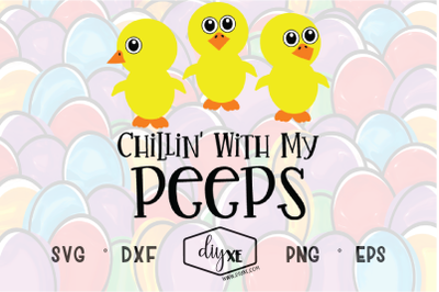 Chillin WIth My Peeps