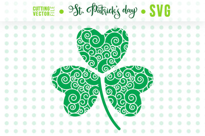 Shamrock SVG - St. Patrick&#039;s Day Cut File