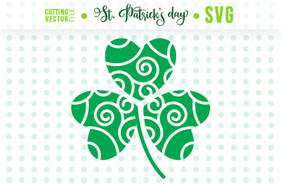 St. Patrick&#039;s Day Cut File - Shamrock SVG