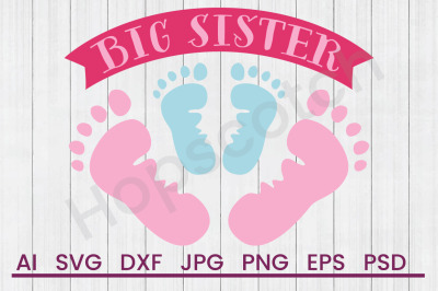 Big Sister - SVG File, DXF File