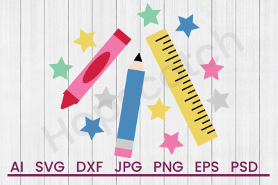 School Supplies - SVG File, DXF File