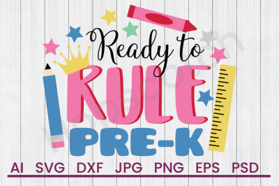 Rule The Pre-K - SVG File, DXF File