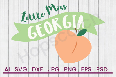 Little Miss Georgia  - SVG File, DXF File