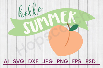 Hello Summer - SVG File, DXF file