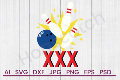 Bowling XXX - SVG File, DXF File