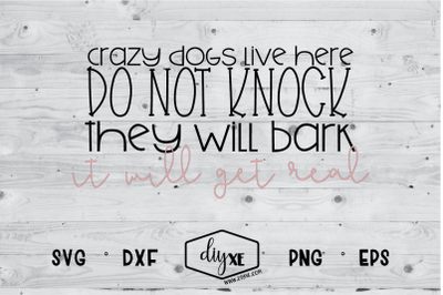 Download Free Download Crazy Dogs Live Here Free SVG DXF Cut File