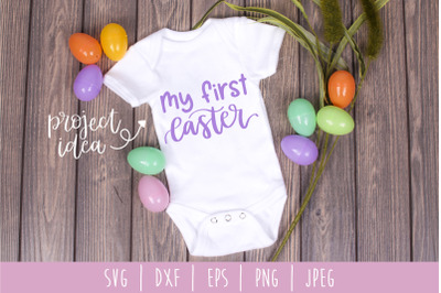 My First Easter SVG, DXF, EPS, PNG, JPEG