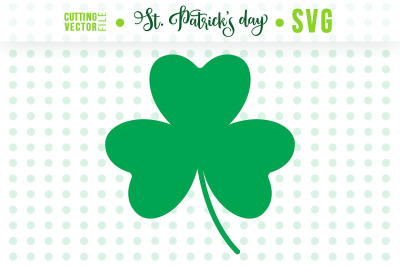 St. Patrick&#039;s Day SVG - Vector Clover