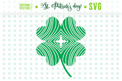 Four-Leaf Clover SVG - St. Patrick&#039;s Day Vector