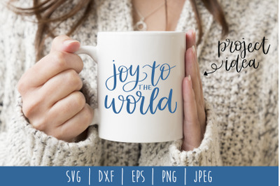 Joy To The World SVG, DXF, EPS, PNG, JPEG