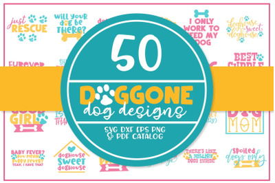 50 Doggone Dog SVGs - A Big Doggone Bundle!