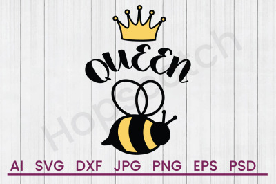 Queen Bumble Bee - SVG File, DXF File