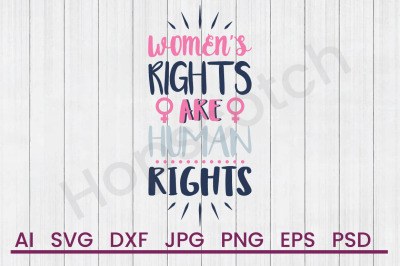 Womens Rights - SVG File, DXF File