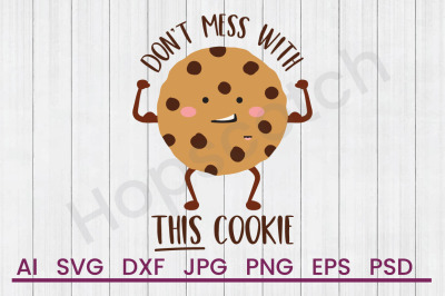 This Cookie - SVG File, DXF File