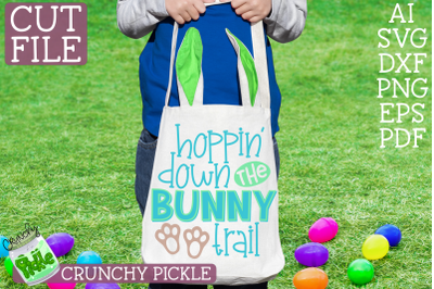 Hoppin&amp;&23;039; Down the Bunny Trail Easter Phrase SVG File