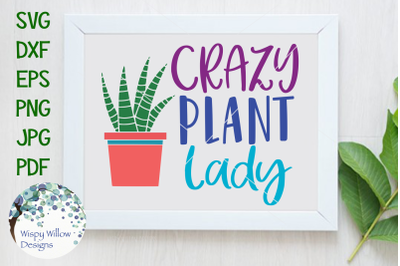 Crazy Plant Lady SVG