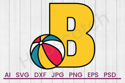 B For Ball - SVG File, DXF File