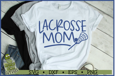 Lacrosse Mom / LAX Mom SVG