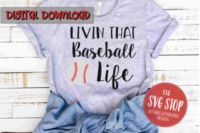 Baseball Life -SVG, PNG, DXF
