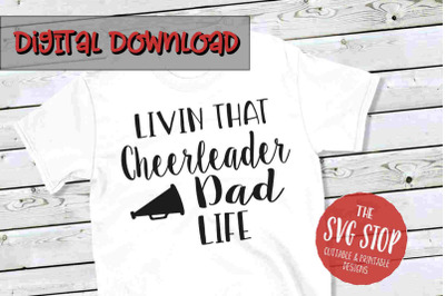 Cheer Dad Life  -SVG, PNG, DXF