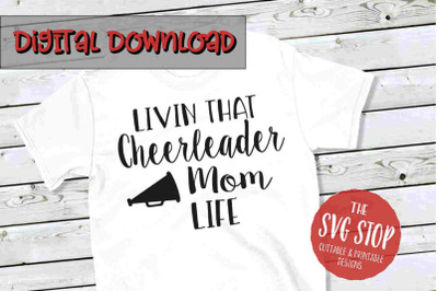 Cheer Mom Life  -SVG, PNG, DXF