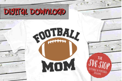 Football Mom 3 -SVG, PNG, DXF
