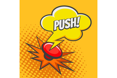 Push Button Drawn in Pop art style