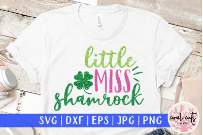 Little miss shamrock - St. Patrick&#039;s Day SVG EPS DXF PNG