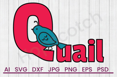 Quail  - SVG File, DXF File