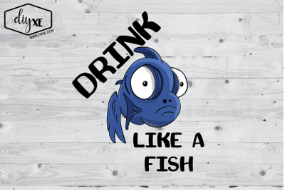 Drink Like A Fish