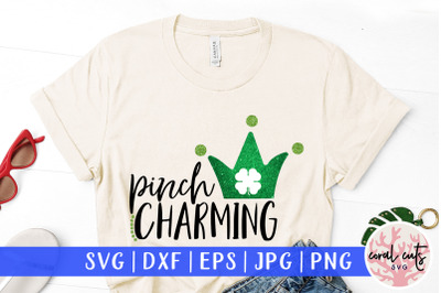Pinch charming - St. Patrick&#039;s Day SVG EPS DXF PNG