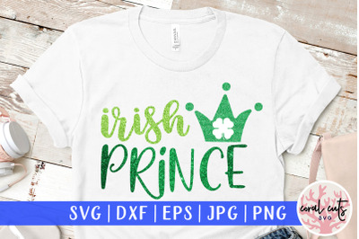 Irish Prince - St. Patrick&#039;s Day SVG EPS DXF PNG