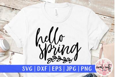 Hello spring - Easter SVG EPS DXF PNG Cutting File