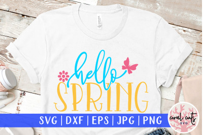 Hello spring - Easter SVG EPS DXF PNG Cutting File