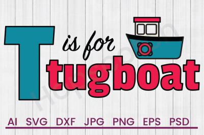 T Is For Tugboat