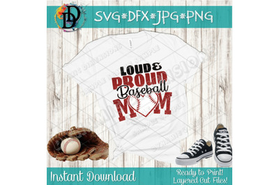 Baseball SVG, Baseball Mom file, Baseball Shirt svg, Loud and Proud sv