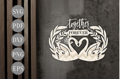 Together Forever Papercut Template, Wedding Swan SVG, PDF, DXF