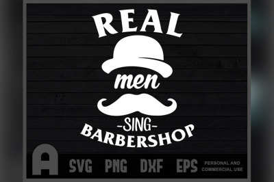 Barbershop Quarter Singing Funny T-Shirt Design Real Men Sing Barber