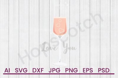 Love You - SVG File, DXF File